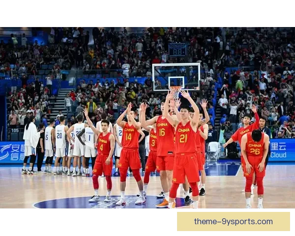 中国男篮力克强敌晋级亚洲杯四强展现团队实力与拼搏精神