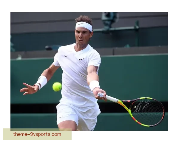 网球赛事激烈角逐 纳达尔复出成功挺进四强 费德勒告别赛季将专注训练